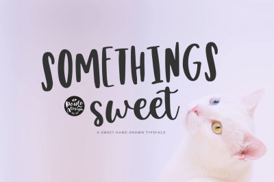 Somethings sweet