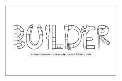 Builder - A  Handwritten Font with STEAM doodles
