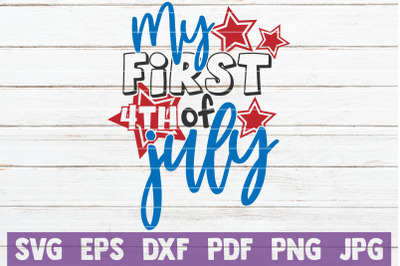 My First 4th Of July SVG Cut File