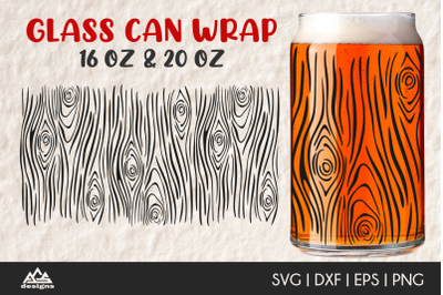 Wood Pattern for Glass Can Wrap 16 Oz &amp; 20 Oz Svg Design