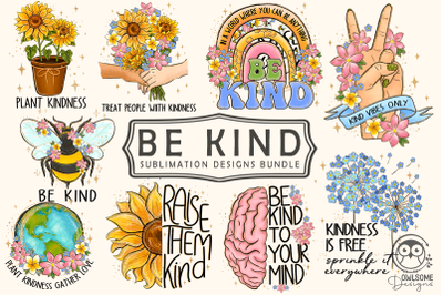 Be Kind Sublimation Designs Bundle