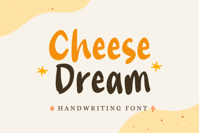 Cheese Dream