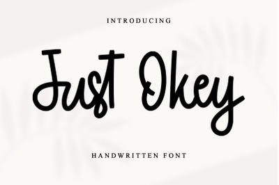 Just Okey - Handwritten Font