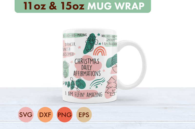 christmas-daily-affirmations-svg-11oz-and-15-oz-mug-cup