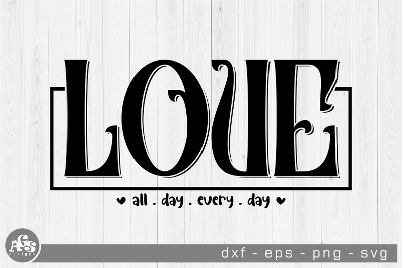 all-of-me-loves-love-valentine-svg-design
