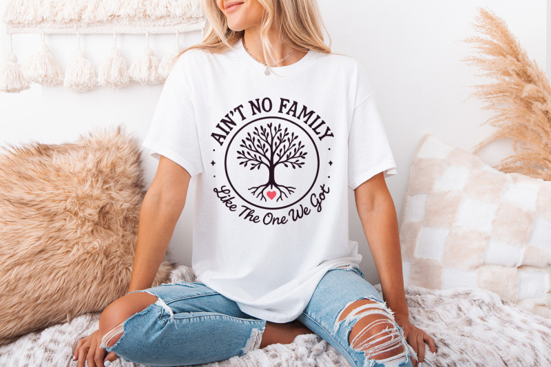 ain-039-t-no-family-like-the-one-we-got-png-family-gift-family-reunion-s